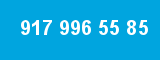 917 996 55 85